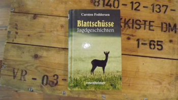 Blattschüsse  Jagdgeschichten